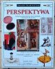 Alison Cole • Perspektywa. Świadectwa sztuki
